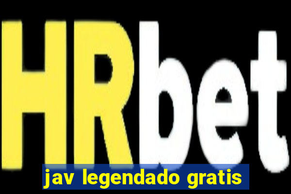 jav legendado gratis